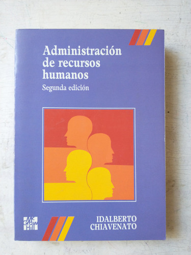 Administracion De Recursos Humanos: Idalberto Chiavenato