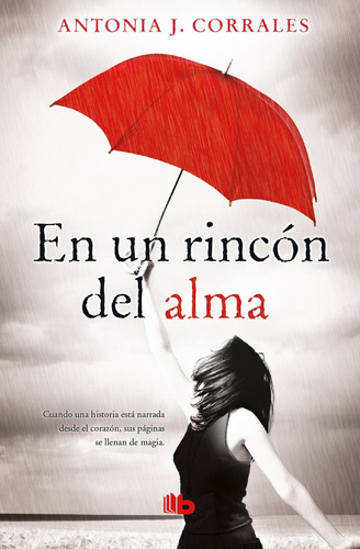 En Un Rincon Del Alma - Corrales, Antonia J.