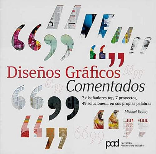 Libro: Diseños Gráficos Comentados (spanish Edition)
