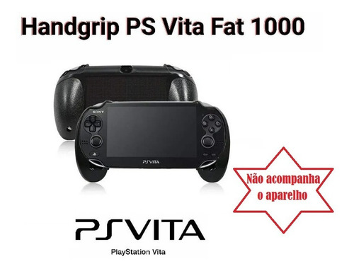 Hand Grip Psvita Fat 1000 Versões 1001 Fat Ps Vita Psv