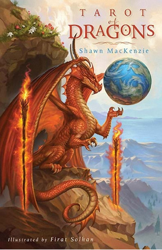 Tarot Of Dragons: By Shawn Mackenzie (illus By Firat Solhan)