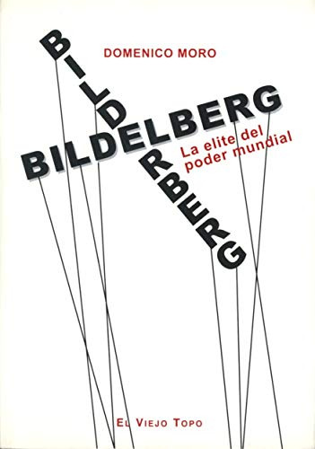 Bilderberg La Elite Del Poder Mundial -sin Coleccion-
