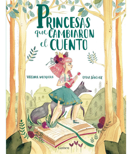 Libro: Princesas Que Cambiaron El Cuento Princesses That Cha