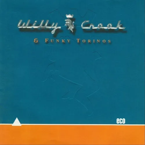 Cd Willy Crook & Funky Torinos Eco Bonus Track