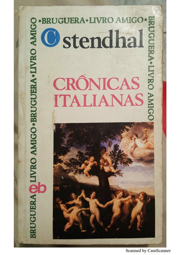 Crônicas Italianas (s.d.) Stendhal - Frete Grátis!