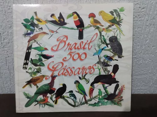 Brasil 500 Pássaros  Parcelamento sem juros