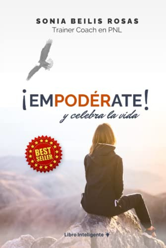 ¡empodérate!: Celebra La Vida