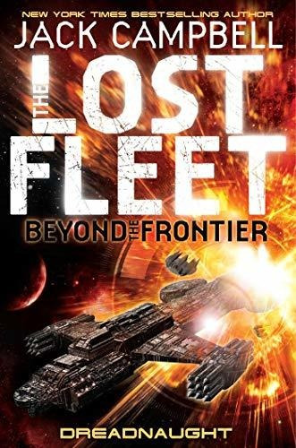 Book : Lost Fleet Beyond The Frontier - Jack Campbell