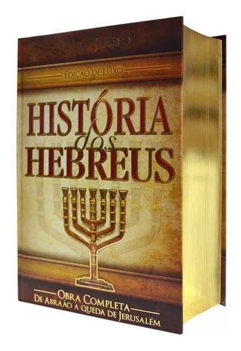 Imagem 1 de 1 de História Dos Hebreus Flávio Josefo Obra Completa Ed. Luxo