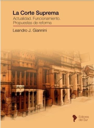 La Corte Suprema - Giannini, Leandro J
