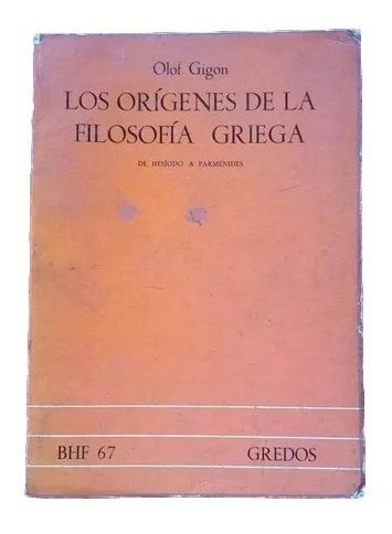 Los Origenes De La Filosofia Griega Olof Gigon Ubicacion D13
