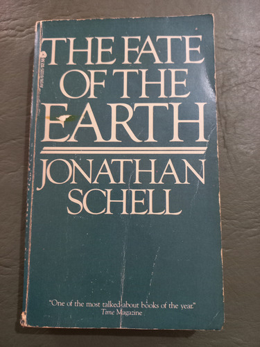 The Fate Of The Earth - Jonathan Schell Libro