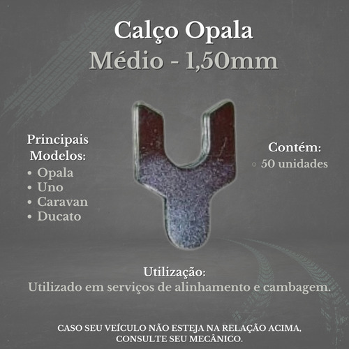Calço Cambagem Medio (1,50mm) Opala / Uno Tipo Y 50 Pçs