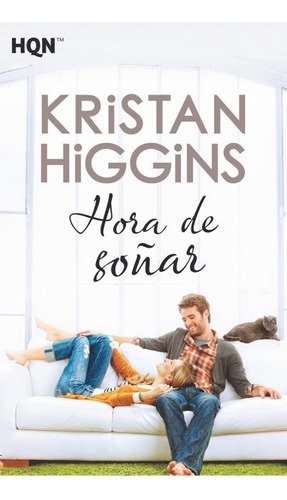 Hora De Soñar - Kristan Higgins