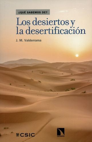 Libro Desiertos Y La Desertificación, Los