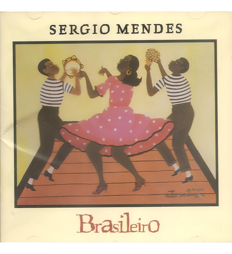 Cd Sergio Mendes - Brasileiro ( Guinga Ivan Lins) Orig Novo