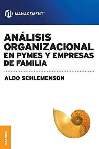 Análisis Organizacional En Pymes Y Empresas De Familia