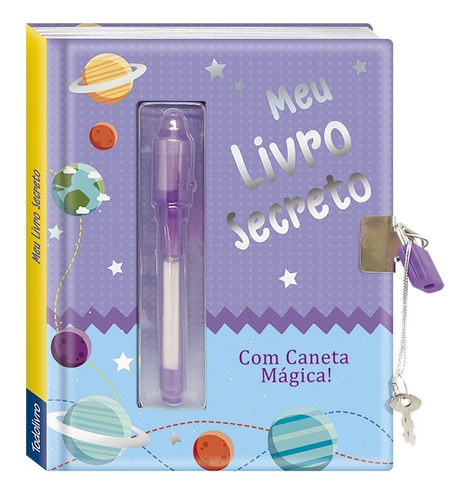 Meu Livro Secreto - Acompanha Caneta Mágica E Cadeado