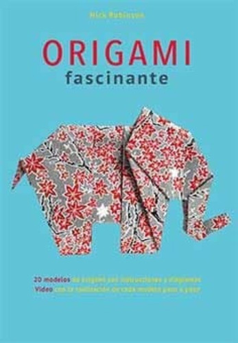 Origami Fascinante - Nick Robinson