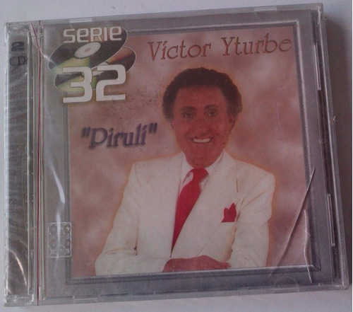 Victor Yturbe Piruli Serie 32 Exitos Cd Doble Nuevo Sellado