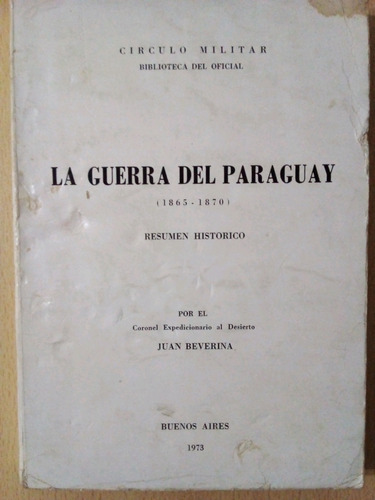 La Guerra Del Paraguayjuan Beverina A49