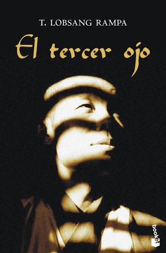 Tercer Ojo, El, De Lobsang Rampa, T.. Editorial Destino En Español