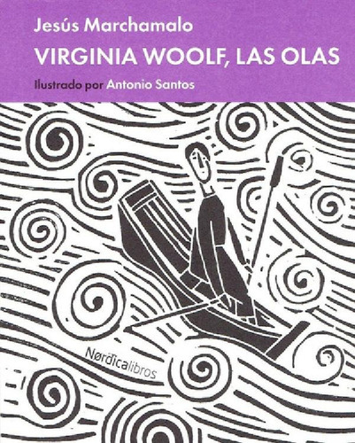 Libro - Virginia Woolf, Las Olas - Jesus Marchamalo