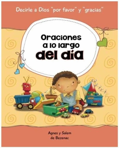 Oraciones A Lo Largo Del Día, De Agnes De Bezenac. Editorial Ediciones Pratts En Español