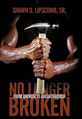Libro No Longer Broken: From Broken To Breakthrough - Lip...