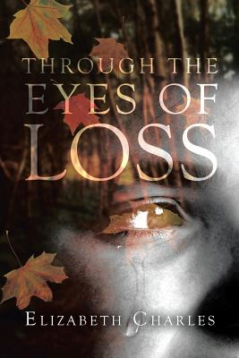 Libro Through The Eyes Of Loss - Charles, Elizabeth
