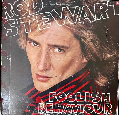 Disco Vinilo De Época Rod Steward Álbum Foolish Bahaviour