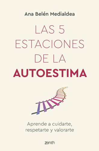 Las 5 Estaciones De La Autoestima - Medialdea  - *