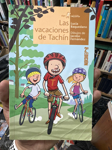 Las Vacaciones De Tachin - Lucia Baquedano - Algar Original