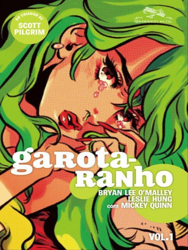 Garota-ranho  Vol. 1: Green Hair Don't Care, De O'malley, Bryan Lee. Editora Quadrinhos Na Cia., Capa Mole, Edição 1ª Edição - 2018 Em Português