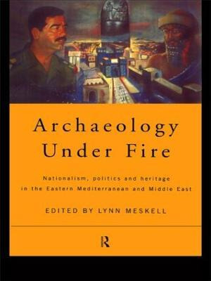 Libro Archaeology Under Fire - Lynn Meskell