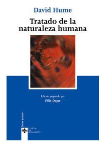 Tratado De La Naturaleza Humana  - Hume, David