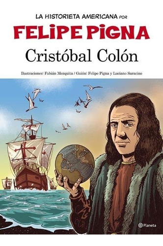 Cristóbal Colón - La Historia En Historieta - Planeta Lector