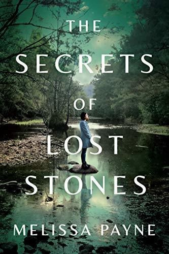 Book : The Secrets Of Lost Stones - Payne, Melissa