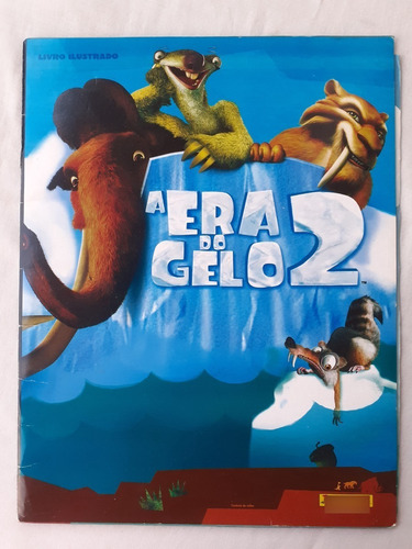 Album  A Era Do Gelo 2 - Faltam 79 Fig - Tem O Poster - 2006