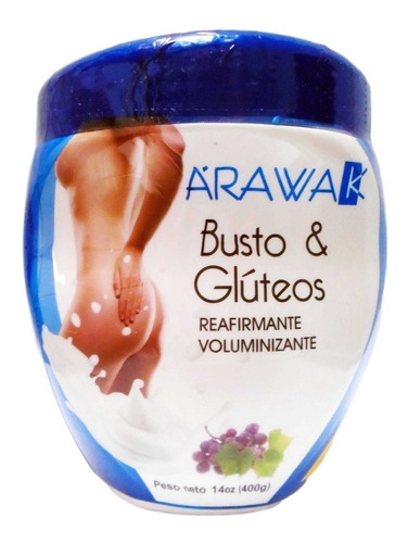 Crema Arawak Busto & Glúteos - Reafirmante Volumizante ×400g