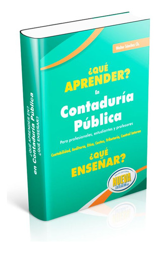 Libro ¿qué Aprender? En Contaduría Pública ¿qué Enseñar?