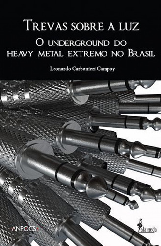 Libro Trevas Sobre A Luz: U Do Heavy Metal E No Brasil De Ca