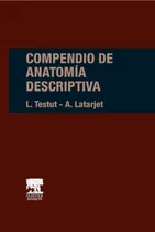 Comprar Compendio De Anatomía Descriptiva Testut, L. Elsevier Edito
