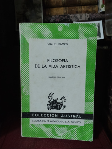 Samuel Ramos Filosofía De La Vida Artística 