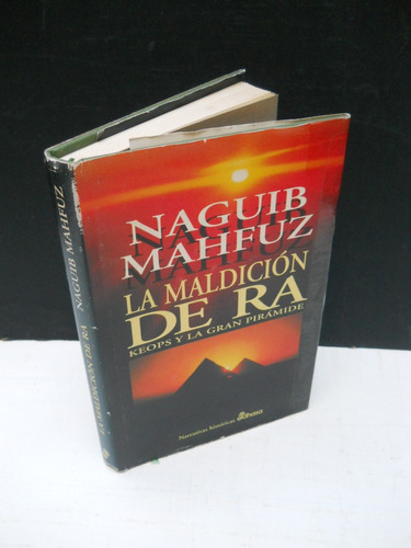 Naguib Mahfuz - La Maldición De Ra Keops Y La Gran Pirámide