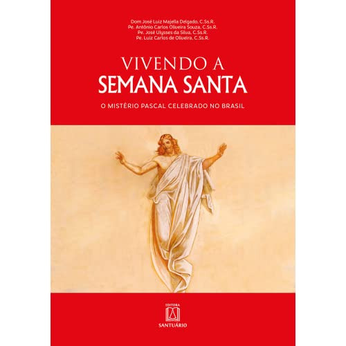 Libro Vivendo A Semana Santa O Mistério Pascal Celebrado No