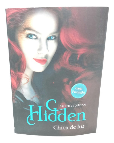 Hidden Chica De Luz - Sophie Jordan