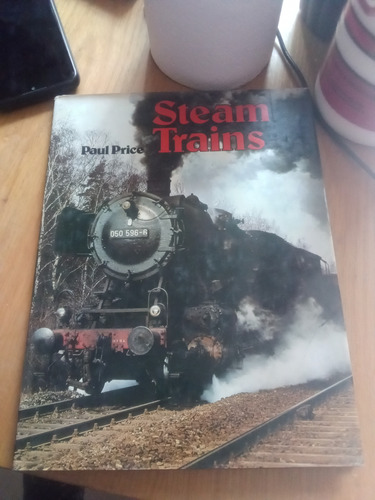 Steam Trains - Paul Price