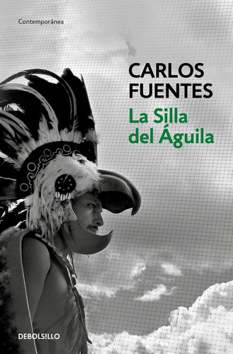 La Silla Del Águila - Fuentes, Carlos