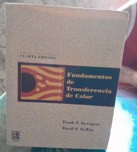 Fundamentos De Transferencia De Calor Frank P Incropera D (Usado)